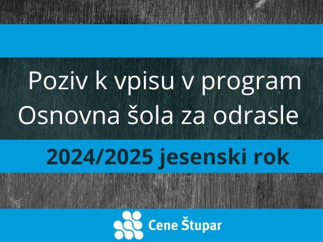 Poziv k vpisu v program Osnovna šola za odrasle 2024/2025 jesenski rok