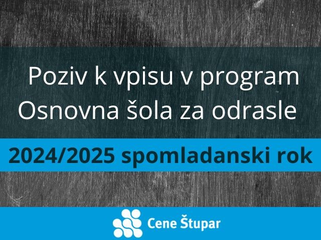 Poziv k vpisu v program Osnovna šola za odrasle 2024/2025 - Spomladanski semester